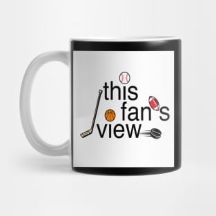 This Fan's View Mug